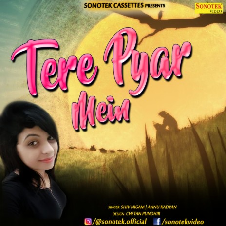 Tere Pyar Mein ft. Ak Jatti | Boomplay Music