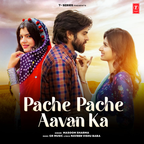 Pache Pache Aavan Ka | Boomplay Music