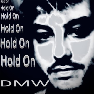 Hold On lyrics | Boomplay Music