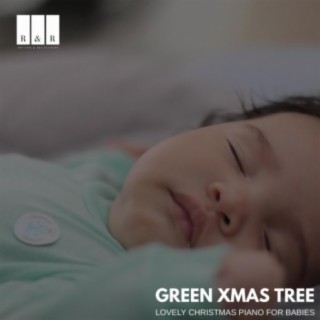 Green Xmas Tree: Lovely Christmas Piano for Babies