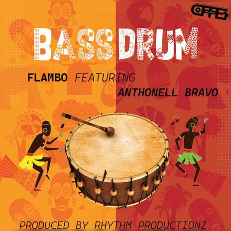 Bass Drum ft. Anthonell Bravo | Boomplay Music