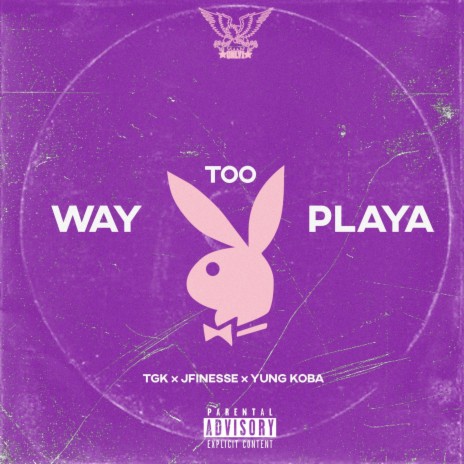 Way 2 Playa ft. JFinesse & Yung Koba | Boomplay Music