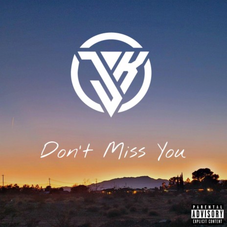 Don't Miss You | Boomplay Music