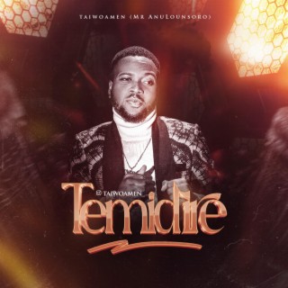 TEMIDIRE lyrics | Boomplay Music