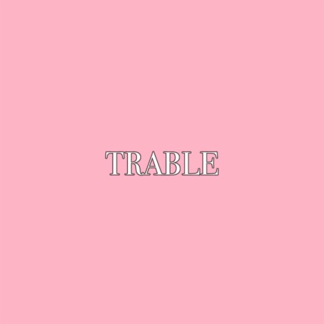 Trable