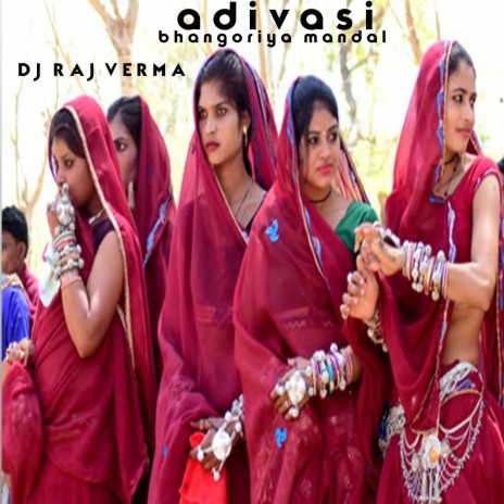 Adivasi Bhangoriya Mandal | Boomplay Music