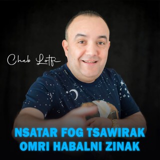 Nsatar Fog Tsawirak Omri Habalni Zinak