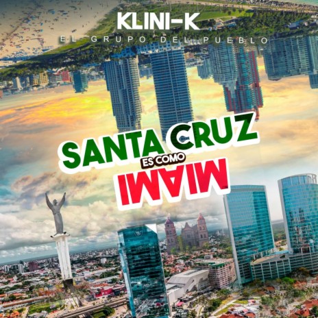 Santa Cruz es como Miami | Boomplay Music