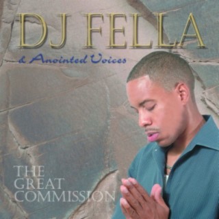 DJ Fella & Anointed Voices