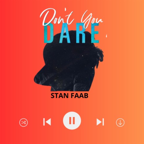 Don't you dare | Boomplay Music