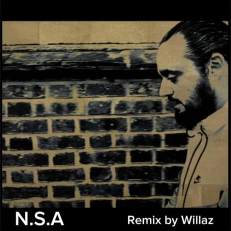 N.S.A (Remix by Willaz) | Boomplay Music