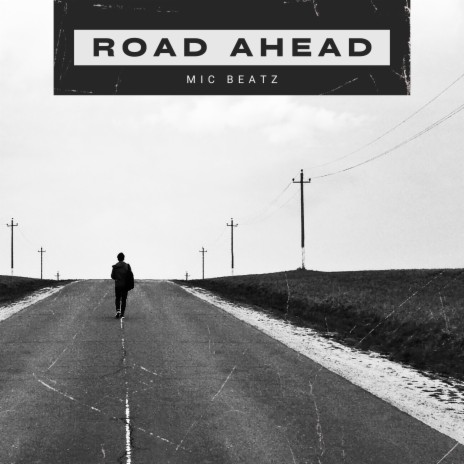 Road Ahead | Boomplay Music