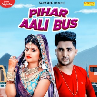 Pihar Aali Bus