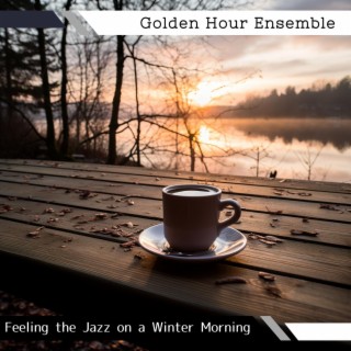 Feeling the Jazz on a Winter Morning
