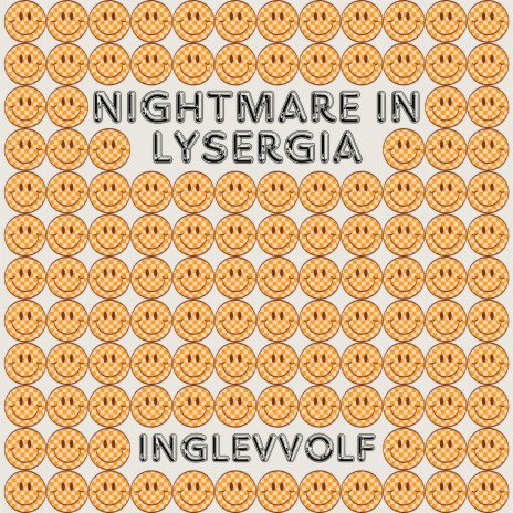 Nightmare In Lysergia | Boomplay Music