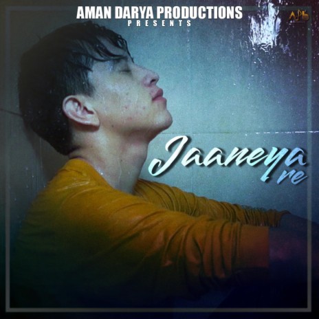 Jaaneya Re ft. Akash Dubey, Vipin Lyricist & Sidhant Choudhury | Boomplay Music