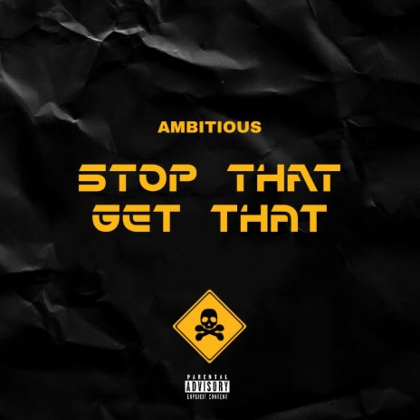 Stop That Get That | Boomplay Music