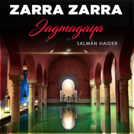 Zarra Zarra Jagmagaya