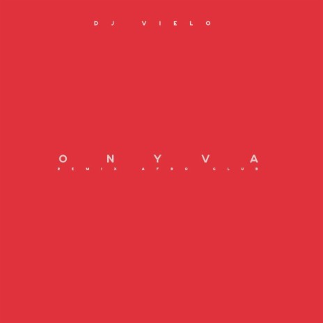 Onyva Afro Club (Remix)