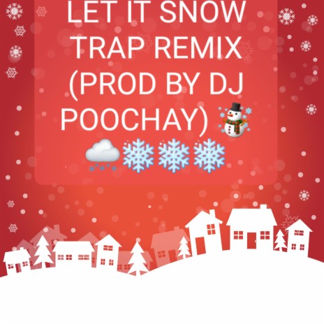 LET IT SNOW TRAP BEAT | Boomplay Music