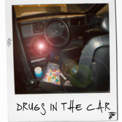 Drugs In The Car | Boomplay Music