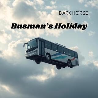 Busman's Holiday