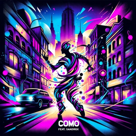 Como ft. XandreK | Boomplay Music