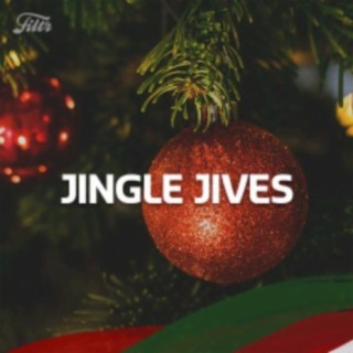 Jingle Jives