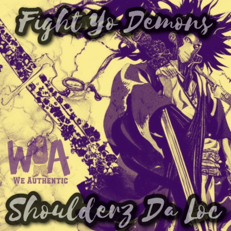 Fight Yo Demons | Boomplay Music