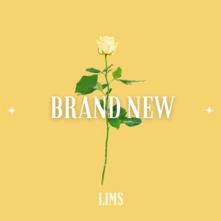 Brand New lyrics | Boomplay Music