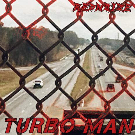 Turbo Man | Boomplay Music