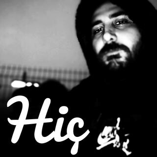 Hiç lyrics | Boomplay Music