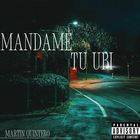 Mandame tu ubi | Boomplay Music