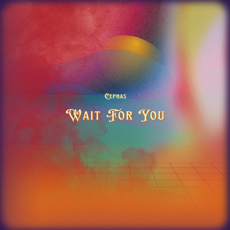 Wait For You | Boomplay Music