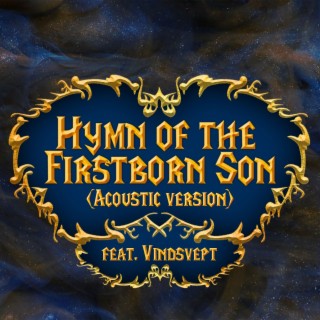 Hymn of the Firstborn Son (Acoustic Version)