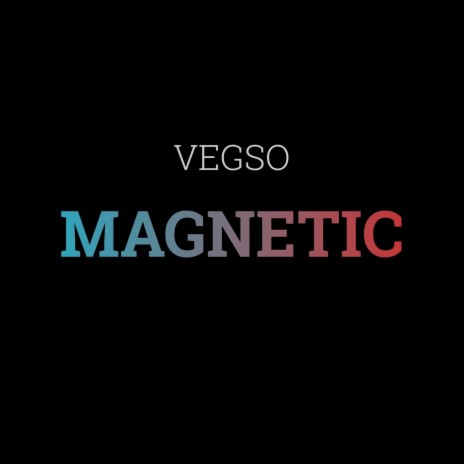 Magnetic