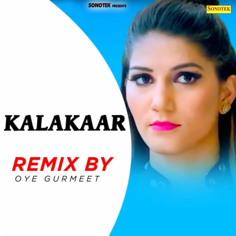 Kalakaar (Remix By Oye Gurmeet) | Boomplay Music