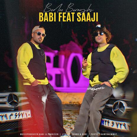 Bodoo Beraghs ft. Saaji | Boomplay Music