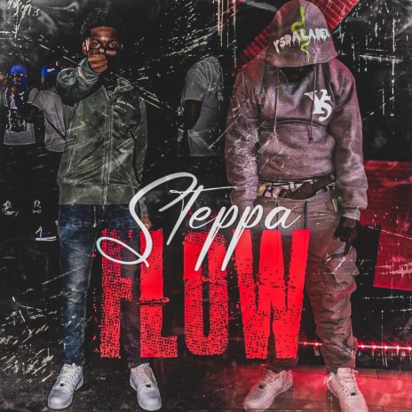 Steppa Flow ft. Sg Renegade | Boomplay Music