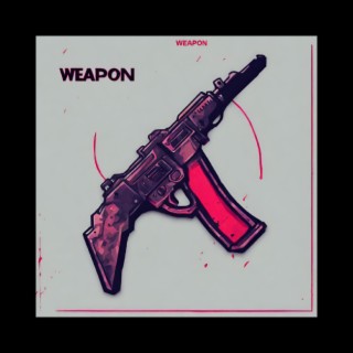 Weapons