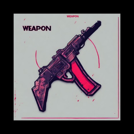 Weapons | Boomplay Music