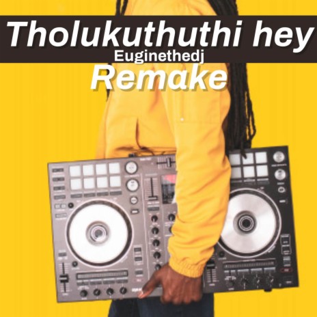 Tholukuthi hey Remake (Remix) | Boomplay Music