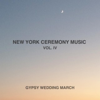 Gypsy Wedding March