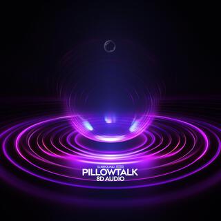 pillowtalk (8D Audio)