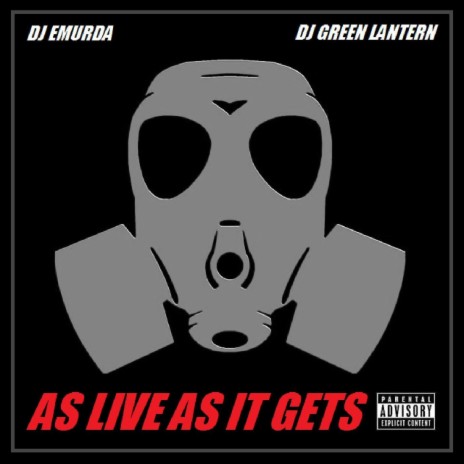 As Live as It Gets (2011) [feat. DJ Green Lantern] | Boomplay Music