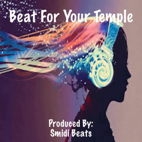 Beat For Your Temple