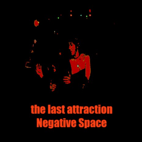 Negative Space | Boomplay Music