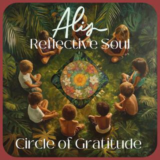 Circle of Gratitude - Gracias lyrics | Boomplay Music