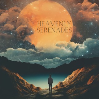 Heavenly Serenades