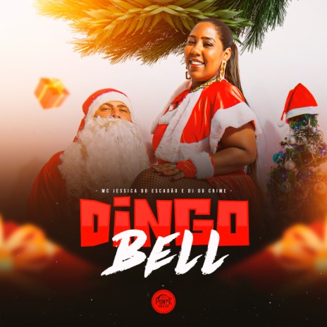 Dingo Bell ft. Da Ponte Pra Cá, Dj do crime & Mc Fabinho da Osk | Boomplay Music